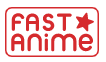 Fast Anime